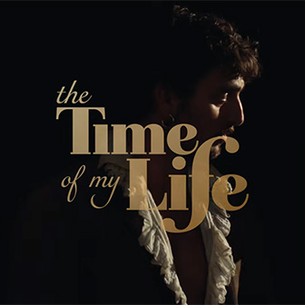 "The Time Of My Life"
