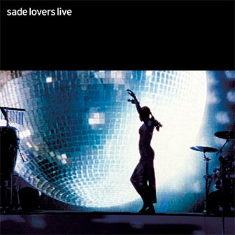 "Lovers Live" album by Sade "Lovers Live" album by Sade
