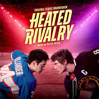 "Heated Rivalry" soundtrack
