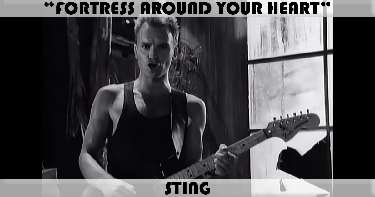 "Fortress Around Your Heart"