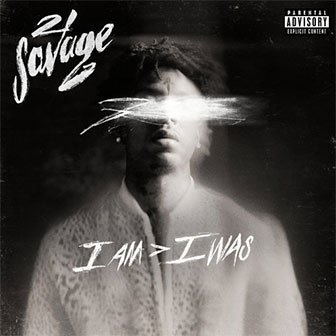 "Break Da Law" by 21 Savage "Break Da Law" by 21 Savage