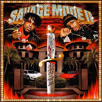 "My Dawg" by 21 Savage & Metro Boomin "My Dawg" by 21 Savage & Metro Boomin