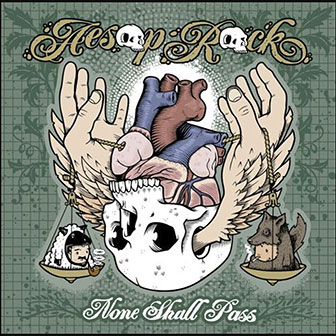 "None Shall Pass" album by Aesop Rock "None Shall Pass" album by Aesop Rock