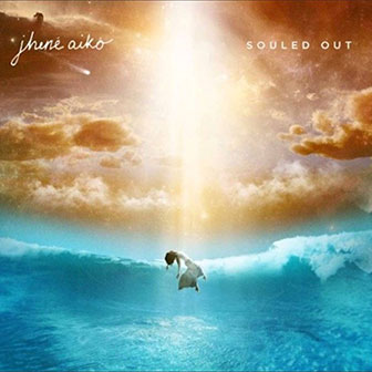 "Souled Out" album by Jhene Aiko "Souled Out" album by Jhene Aiko