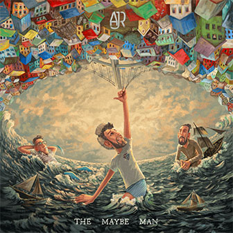 "The Maybe Man" album by AJR "The Maybe Man" album by AJR