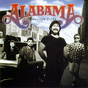 "American Pride" album by Alabama "American Pride" album by Alabama