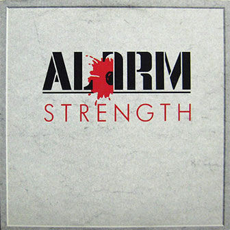 "Strength" album by The Alarm "Strength" album by The Alarm