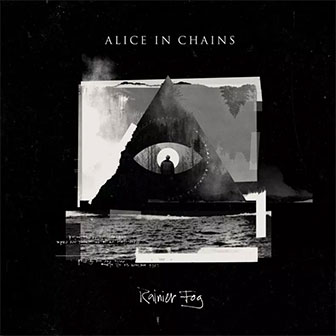 "Rainier Fog" album by Alice In Chains "Rainier Fog" album by Alice In Chains