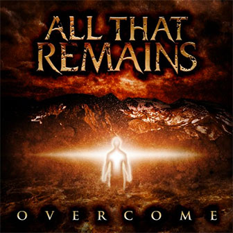 "Overcome" album by All That Remains "Overcome" album by All That Remains