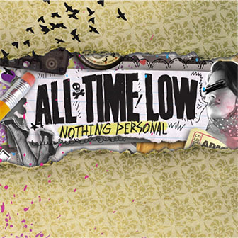"Damned If I Do Ya (Damned If I Don't)" by All Time Low "Damned If I Do Ya (Damned If I Don't)" by All Time Low