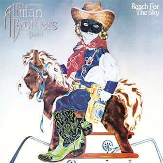 "Reach For The Sky" album by Allman Brothers Band "Reach For The Sky" album by Allman Brothers Band