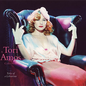 "Tales Of A Librarian" album by Tori Amos "Tales Of A Librarian" album by Tori Amos