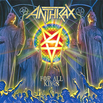 "For All Kings" album by Anthrax "For All Kings" album by Anthrax