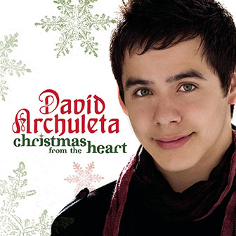 "Christmas From The Heart" album by David Archuleta "Christmas From The Heart" album by David Archuleta