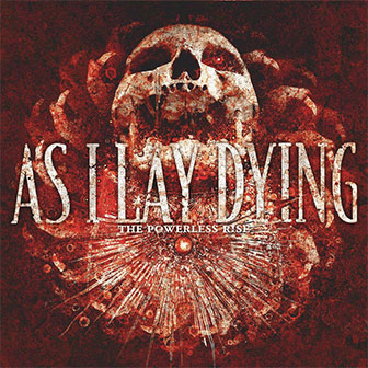 "The Powerless Rise" album by As I Lay Dying