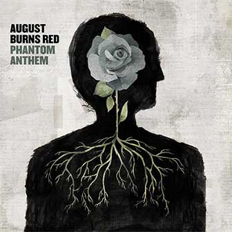 "Phantom Anthem" album by August Burns Red "Phantom Anthem" album by August Burns Red