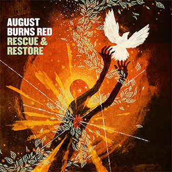 "Rescue & Restore" album by August Burns Red "Rescue & Restore" album by August Burns Red