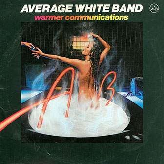 "Warmer Communications" album by Average White Band "Warmer Communications" album by Average White Band