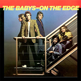 "On The Edge" album by The Babys "On The Edge" album by The Babys