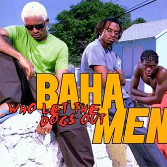 "Who Let The Dogs Out" album "Who Let The Dogs Out" album