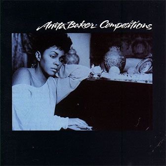 "Compositions" album by Anita Baker "Compositions" album by Anita Baker