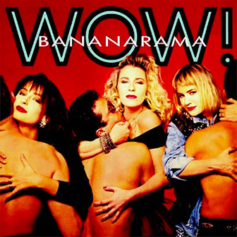 "I Can't Help It" by Bananarama "I Can't Help It" by Bananarama