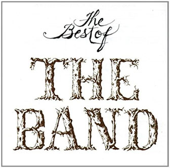 "The Best Of The Band" album "The Best Of The Band" album
