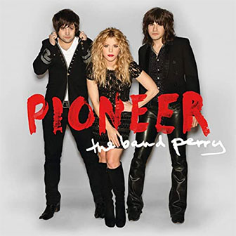 "Don't Let Me Be Lonely" by The Band Perry "Don't Let Me Be Lonely" by The Band Perry