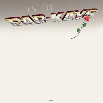"Today Is The Day" by the Bar-Kays "Today Is The Day" by the Bar-Kays