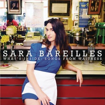 "What's Inside: Songs From Waitress" album by Sara Bareilles "What's Inside: Songs From Waitress" album by Sara Bareilles
