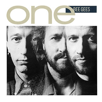 "One" by The Bee Gees "One" by The Bee Gees
