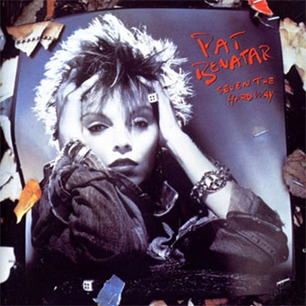 "Invincible" by Pat Benatar "Invincible" by Pat Benatar