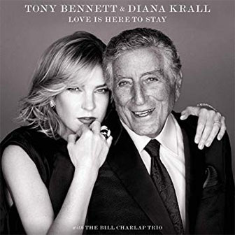 "Love Is Here To Stay" album by Tony Bennett "Love Is Here To Stay" album by Tony Bennett