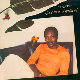 "Gonna Love You More" by George Benson "Gonna Love You More" by George Benson