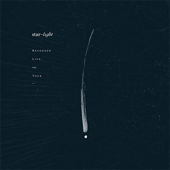 "Star-light: Recorded Live On Tour" album by Bethel Music "Star-light: Recorded Live On Tour" album by Bethel Music