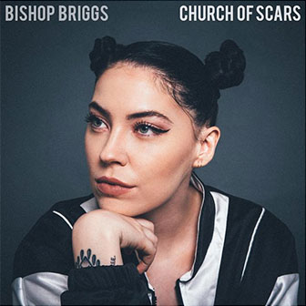 "Church Of Scars" album by Bishop Briggs "Church Of Scars" album by Bishop Briggs