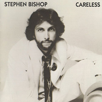 "Save It For A Rainy Day" by Stephen Bishop "Save It For A Rainy Day" by Stephen Bishop