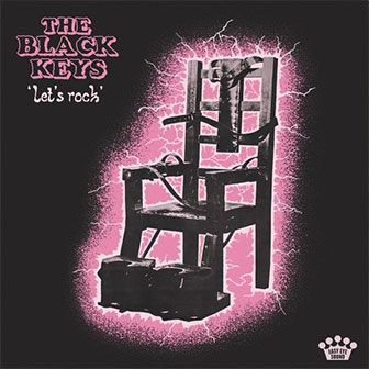 "Let's Rock" album by The Black Keys "Let's Rock" album by The Black Keys