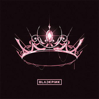 "Ice Cream" by BLACKPINK "Ice Cream" by BLACKPINK