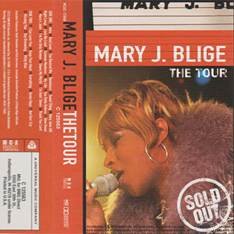 "The Tour" album by Mary J. Blige "The Tour" album by Mary J. Blige