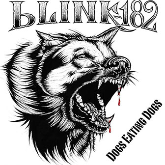 "Dogs Eating Dogs" EP by Blink-182 "Dogs Eating Dogs" EP by Blink-182