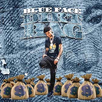 "Dirt Bag" album by Blueface "Dirt Bag" album by Blueface