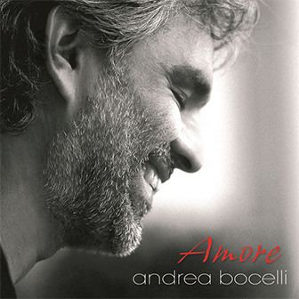"Amore" album by Andrea Bocelli "Amore" album by Andrea Bocelli