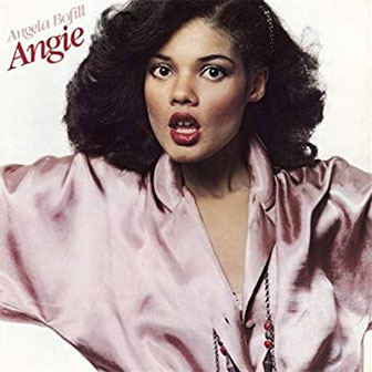 "Angie" album by Angela Bofill "Angie" album by Angela Bofill