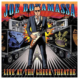 "Live At The Greek Theatre" album by Joe Bonamassa "Live At The Greek Theatre" album by Joe Bonamassa