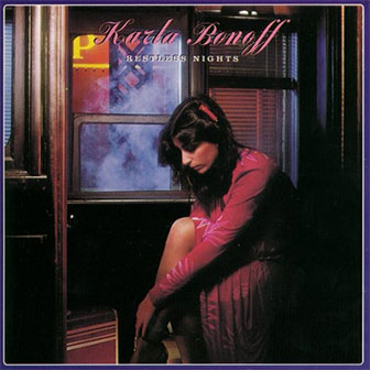 "Restless Nights" album by Karla Bonoff "Restless Nights" album by Karla Bonoff