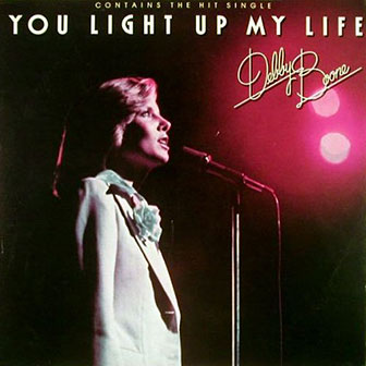 "You Light Up My Life" album by Debby Boone "You Light Up My Life" album by Debby Boone