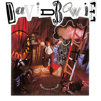 "Never Let Me Down" by David Bowie "Never Let Me Down" by David Bowie