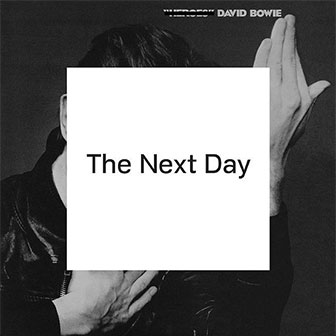 "The Next Day" album by David Bowie "The Next Day" album by David Bowie