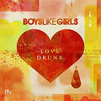 "Two Is Better Than One" by Boys Like Girls "Two Is Better Than One" by Boys Like Girls